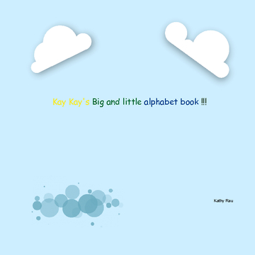 Kay Kay's Big and little alphabet book