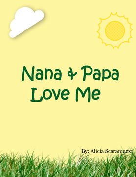 Nana & Papa Love Me