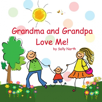 Grandma and Grandpa Love Me!
