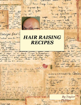 HAIR RAISING RECIPES