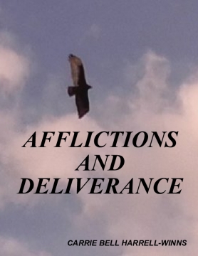 AFFLICTIONS AND DELIVERANCE