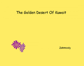 The Golden Desert Of Kuwait