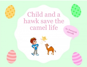 child and a hawk saves the baby camel life
