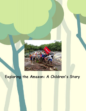Exploring the Amazon: A Children's Story