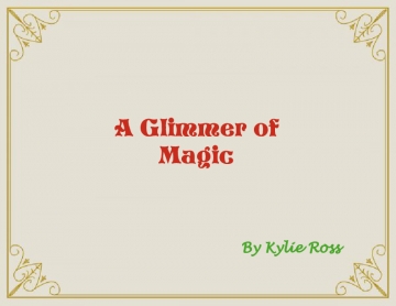 A Glimmer of Magic