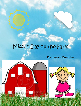 Missy's Day on the Farm
