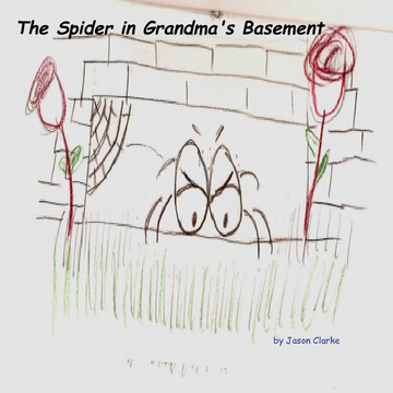 The Spider in Grandma's Basement