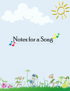 Notes for a Song