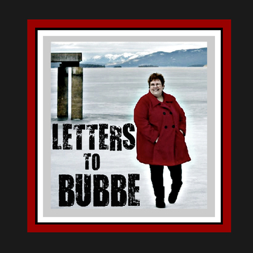 Letters to Bubbe