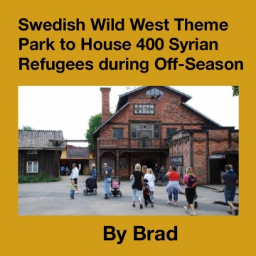 Swedish Wild West Theme Park to House 400 Syrian Refugees during Off-Season