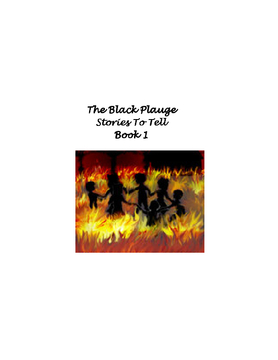 The Black Plauge- Stories To Tell