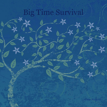 Big Time Survival