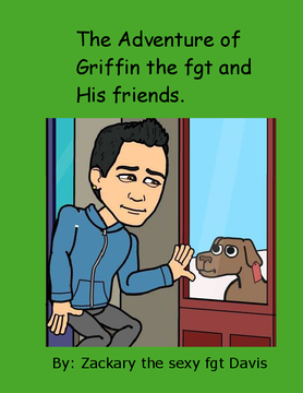 The adventures of Griffin and His friends.