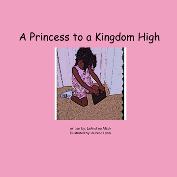 A Princess to a Kingdom High