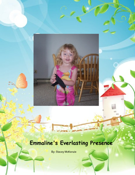 Emmaline's Everlasting Presence