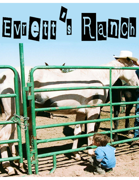 Evrett's Ranch