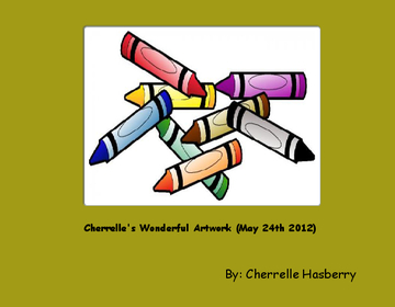 Cherrelle's Wonderful Artwork (May 24th 2012)