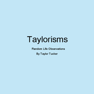 Taylorisms