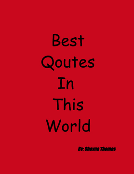 Best Qoutes In This World