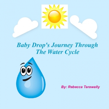 Baby Drop's Journey Through The Water Cycle