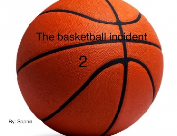 The basketball incident