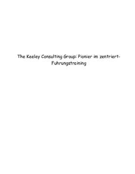 The Keeley Consulting Group: Pionier im zentriert-Fuhrungstraining