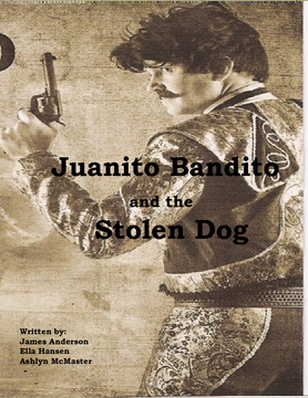 Juanito Bandito and the Stolen Dog