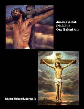 Jesus Christ Died For Our Salvation