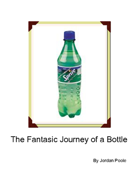 The Fantastic Journey of an Bottle