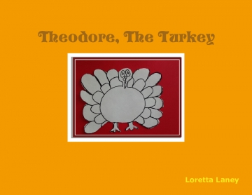 Theodore The Turkey
