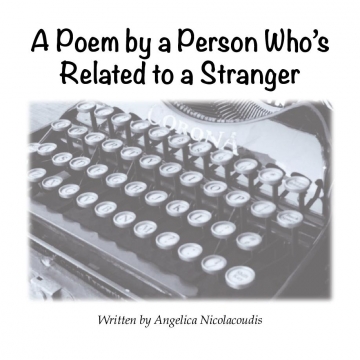A Poem by a Person Who's Related to a Stranger