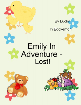 Lost- Emily In Adventure