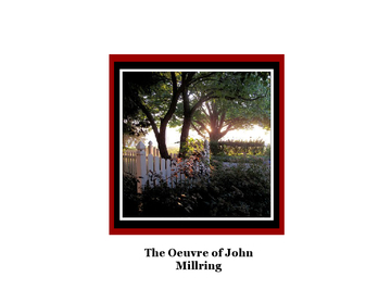The Oeuvre of John Millring
