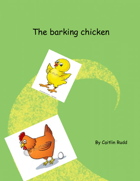 The barking chicken