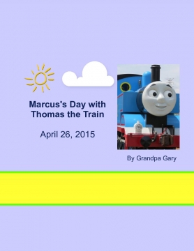 Marcus's Day with Thomas the Train