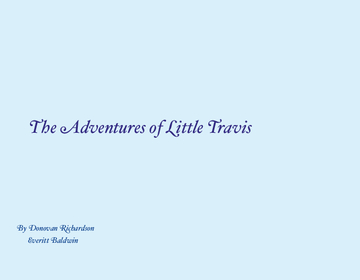The Adventures Of Little Travis