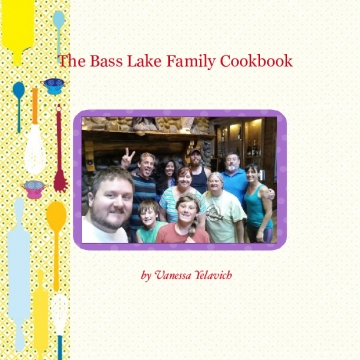 The Bass Lake Family Cookbook
