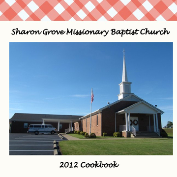Sharon Grove Missionary Baptist Church Cookbook