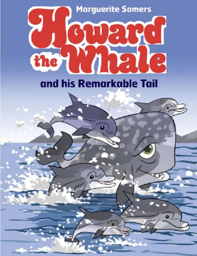 Howard the Whale and his Remarkable Tail