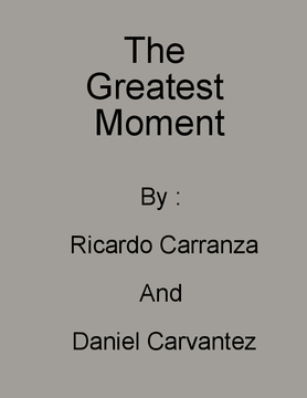 The Greatest Moment
