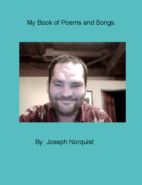 My Book of Poems and Songs.