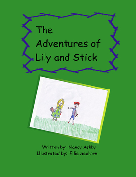 The Adventures of Lily and Stick