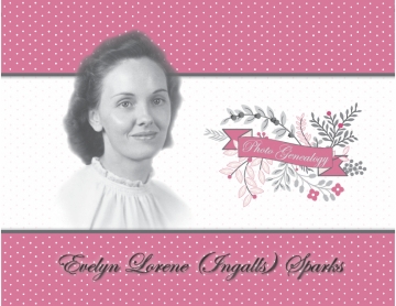Evelyn Lorene (Ingalls) Sparks