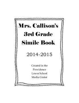 Mrs. Callisons Class Simile Book 2015