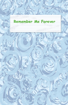 Remember Me Forever