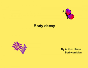 Body decay