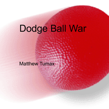 Dodge Ball War
