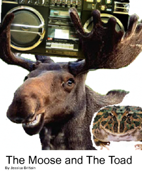 The Moose and The Toad