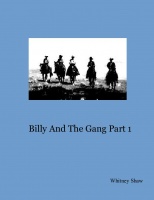 Billy And The Gang Part 1