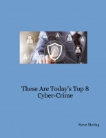 These Are Today's Top 8 Cyber-Crime